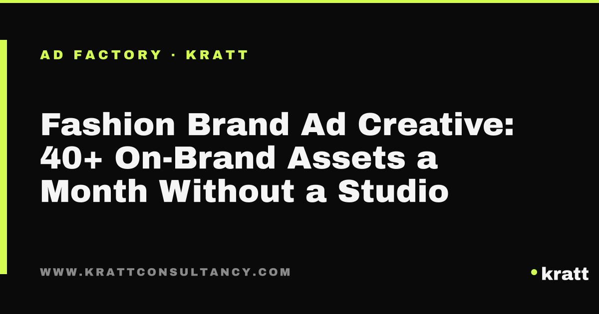 Fashion brand ad creative produced on-brand at volume