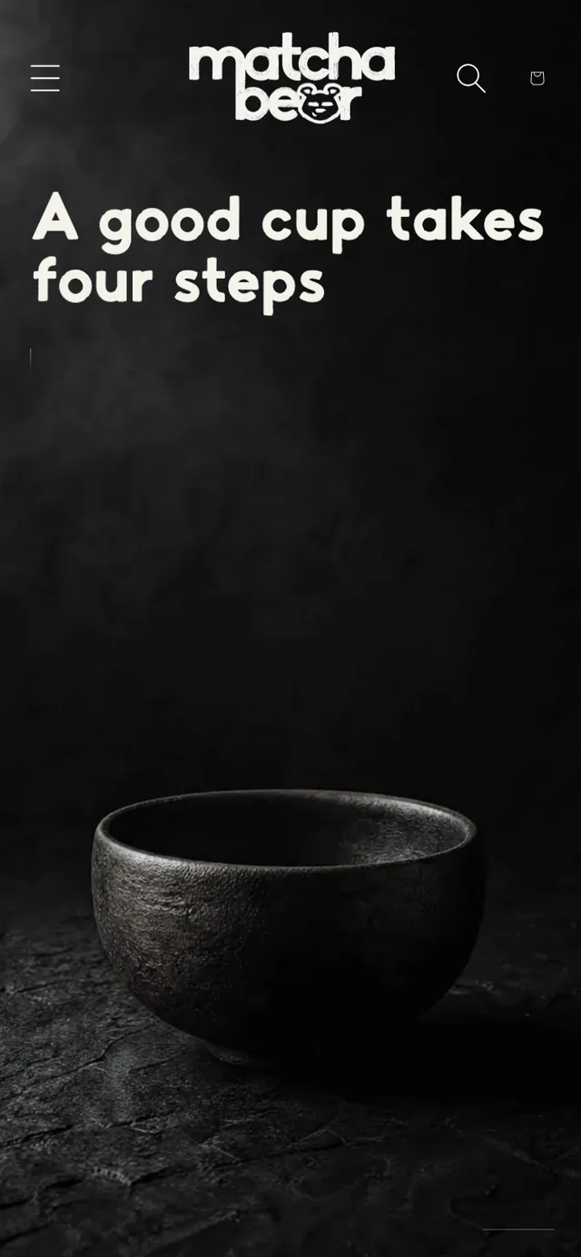 The same homepage on a phone: the logo, menu and cart icons, the headline "A good cup takes four steps" and the dark matcha bowl below it. The bowl picture is AI-generated.
