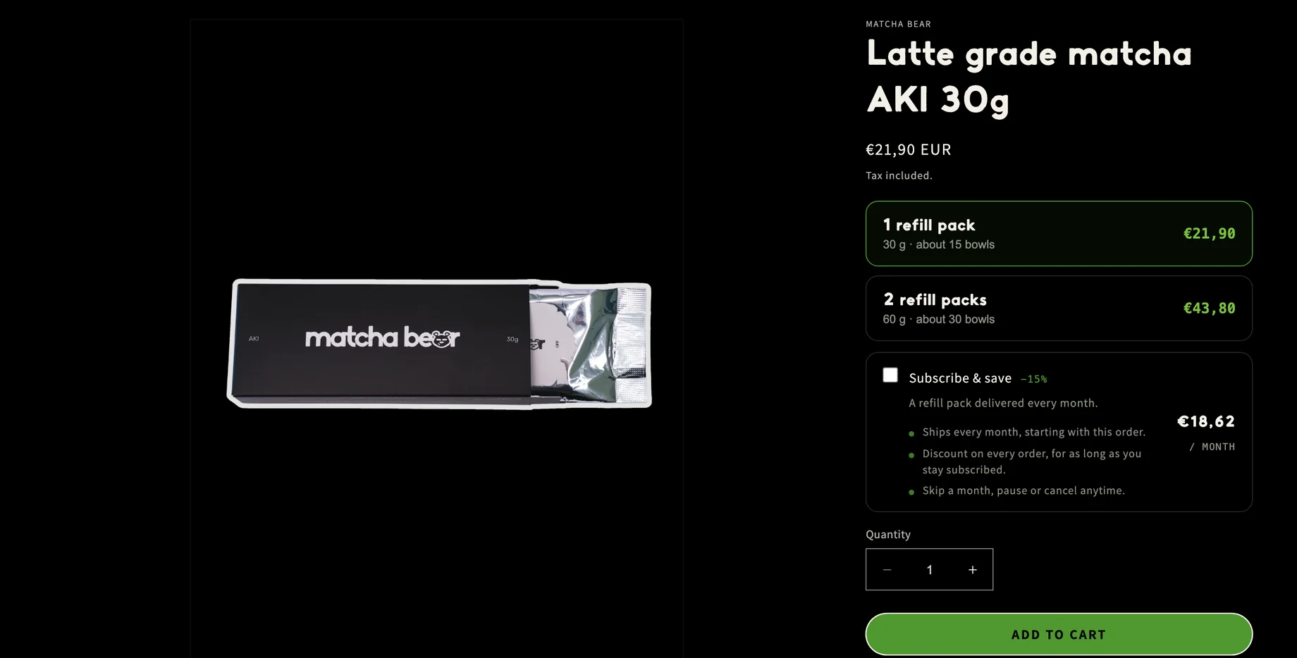 Product page for Latte grade matcha AKI 30g on a computer: the black refill pack on the left; on the right the price, a choice of 1 or 2 refill packs with the number of bowls each makes, a Subscribe and save box with a 15% discount and the monthly price, the quantity field and a green Add to cart button.