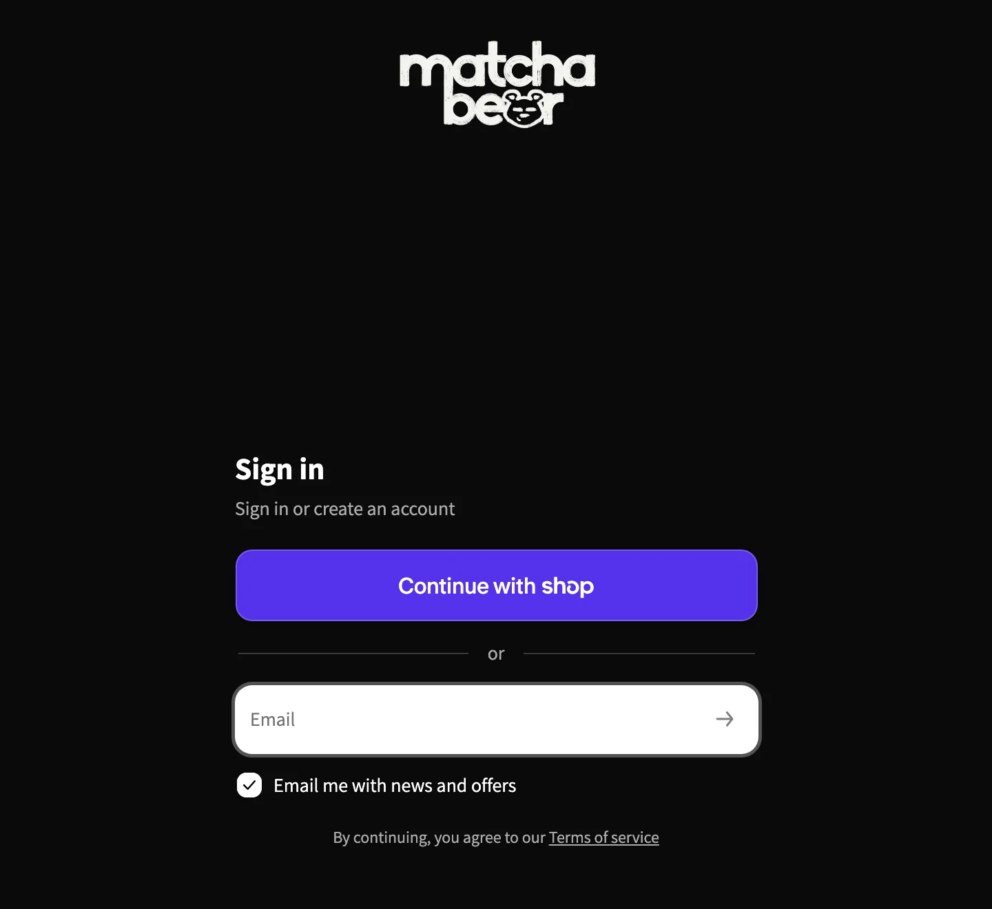 The customer sign-in page: the white Matcha Bear logo on black, the heading "Sign in", a Continue with Shop button, an empty email field and the terms line.