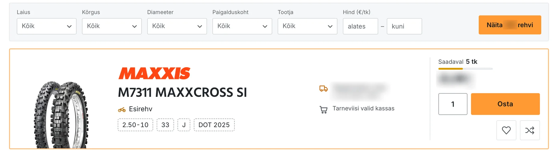 Mootorrattarehvide filtrid laiuse, kõrguse, diameetri, esi- või tagarehvi, tootja ja hinna järgi esirehvi rea kohal. Otsingunupul olev arv, hind ja tarneinfo on hägustatud.
