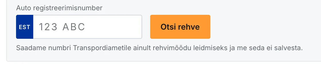 Tühi numbrimärgi väli avalehel EST-märgi ja näitega 123 ABC, oranž nupp Otsi rehve ja rida, mis ütleb, et number läheb Transpordiametile ainult rehvimõõdu leidmiseks ja seda ei salvestata.